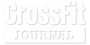 CrossFit Journal: The Performance-Based Lifestyle Resource